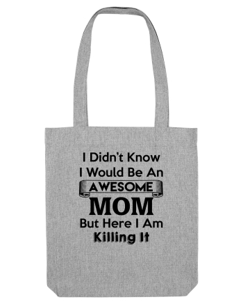 MOM Heather Grey