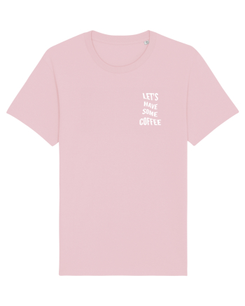 Let's have some coffee Cotton Pink