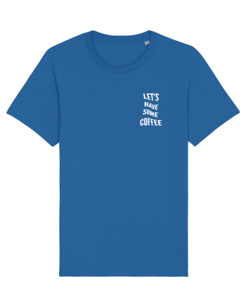 Let's have some coffee Royal Blue