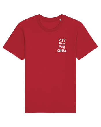Let's have some coffee Red