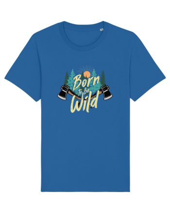 Born to be wild Royal Blue