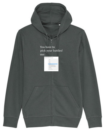 Pick your battles - select all Anthracite