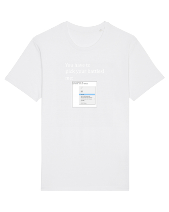 Pick your battles - select all White