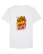 Born To Be Super Awesome Tricou mânecă scurtă guler larg Bărbat Skater
