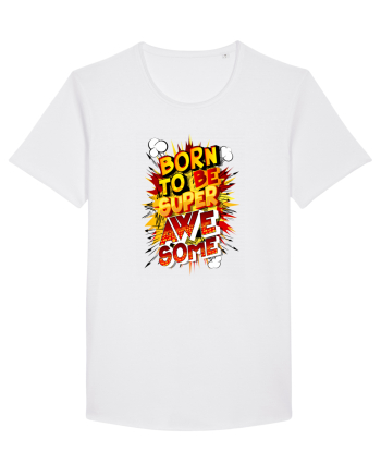 Born To Be Super Awesome White