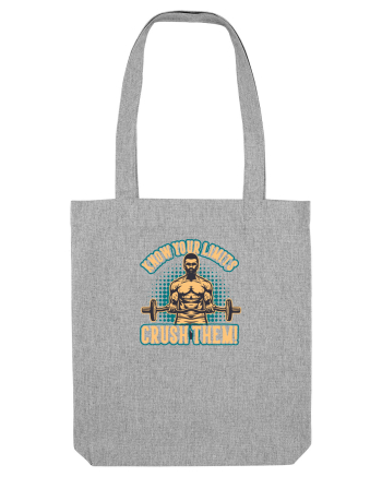 Crush Your Limits Heather Grey