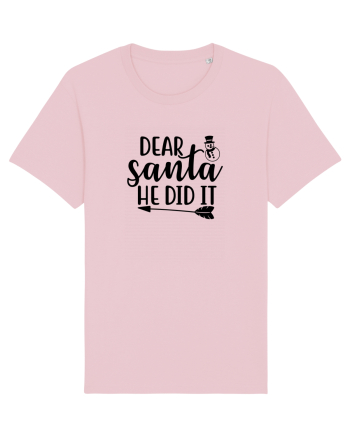 Dear Santa He Did It Cotton Pink