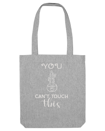 Can't Touch This Heather Grey