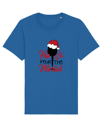 Ho Ho Ho Pour The Merlot Royal Blue