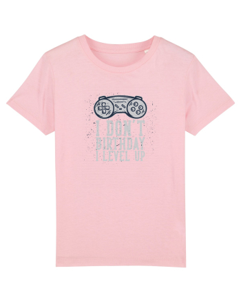 I Don't Birthday I Level Up Cotton Pink