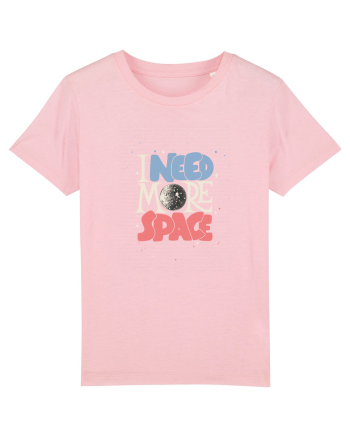 I Need More Space Cotton Pink