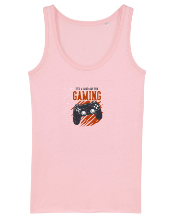It's A Good Day For Gaming Cotton Pink
