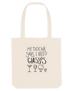 My Doctor Says I Need Glasses Sacoșă textilă
