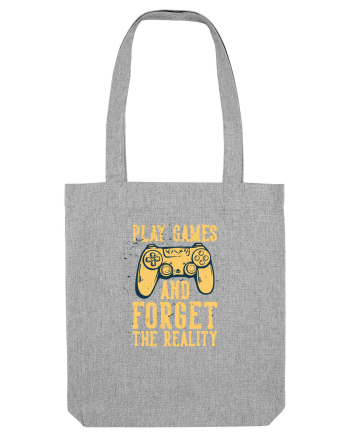 Play Games And Forget The Reality Heather Grey