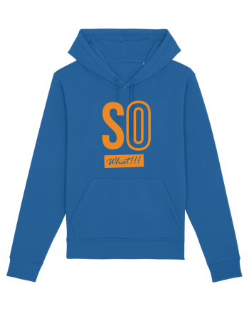 So What!! Royal Blue