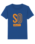So What!! Tricou mânecă scurtă  Copii Mini Creator