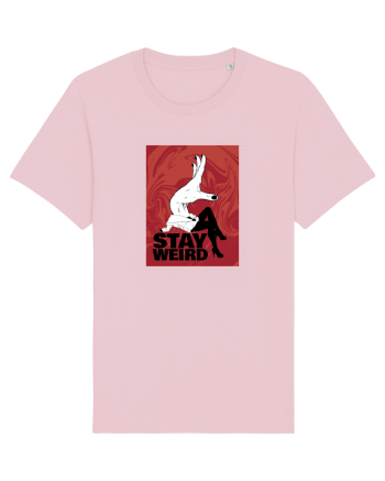 Stay Weird Cotton Pink