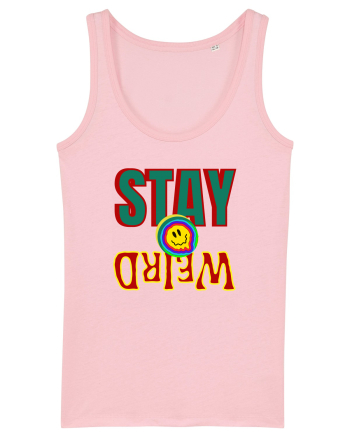 Stay Weird Cotton Pink