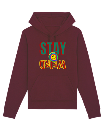 Stay Weird Burgundy