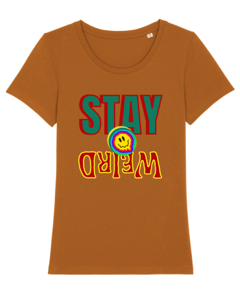 Stay Weird Roasted Orange
