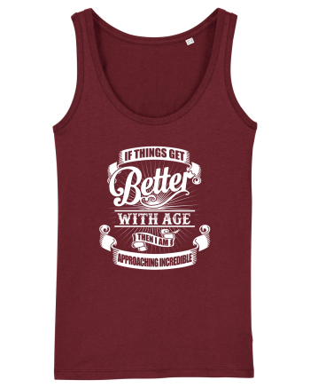 BETTER WITH AGE Burgundy