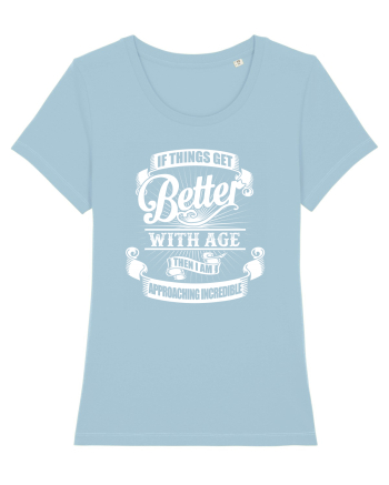 BETTER WITH AGE Sky Blue