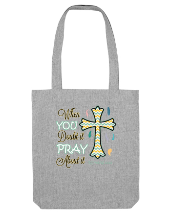 PRAY Heather Grey