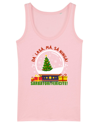 Lasă, mă, să ningă! Cotton Pink