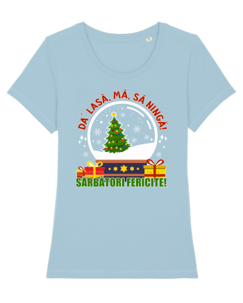 Lasă, mă, să ningă! Sky Blue