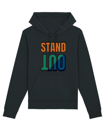 Stand Out.Motivational Quote Black