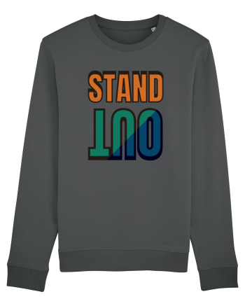 Stand Out.Motivational Quote Anthracite