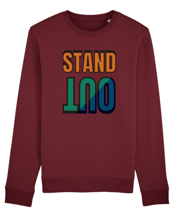 Stand Out.Motivational Quote Burgundy