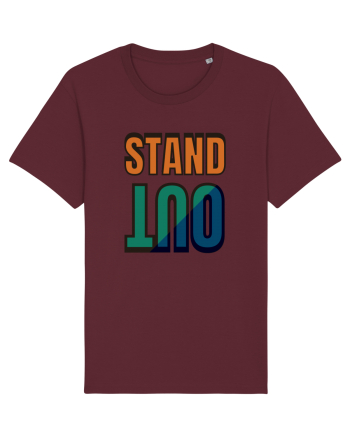 Stand Out.Motivational Quote Burgundy