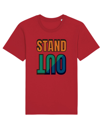 Stand Out.Motivational Quote Red