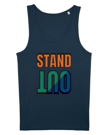 Stand Out.Motivational Quote Navy