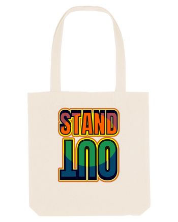 Stand Out.Motivational Quote Natural