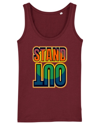 Stand Out.Motivational Quote Burgundy