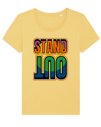Stand Out.Motivational Quote Jojoba