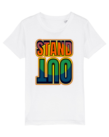 Stand Out.Motivational Quote White