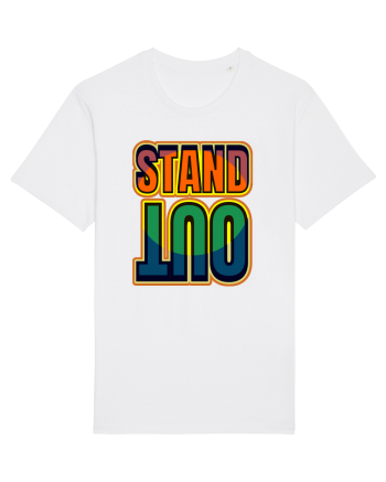 Stand Out.Motivational Quote White