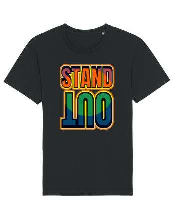 Stand Out.Motivational Quote Black
