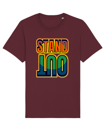 Stand Out.Motivational Quote Burgundy