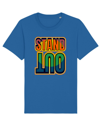 Stand Out.Motivational Quote Royal Blue