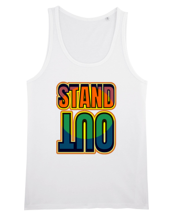 Stand Out.Motivational Quote White