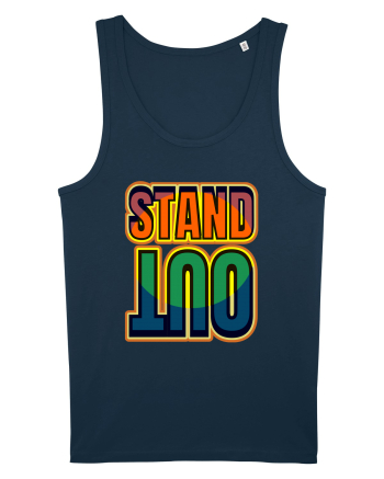 Stand Out.Motivational Quote Navy