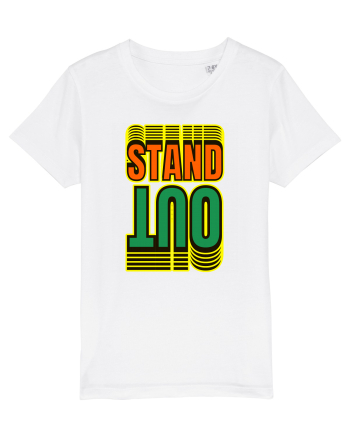 Stand Out.Motivational Quote White