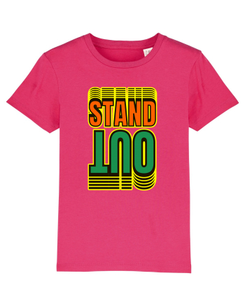 Stand Out.Motivational Quote Raspberry
