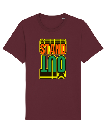 Stand Out.Motivational Quote Burgundy