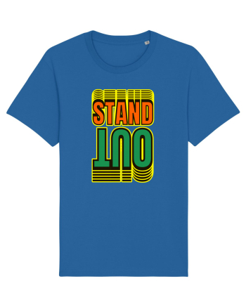 Stand Out.Motivational Quote Royal Blue