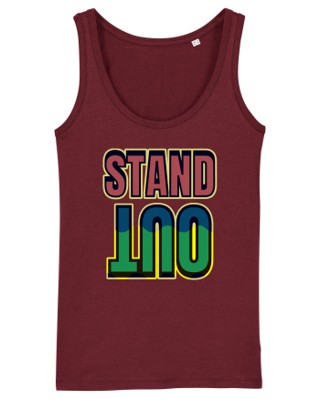 Stand Out.Motivational Quote Burgundy